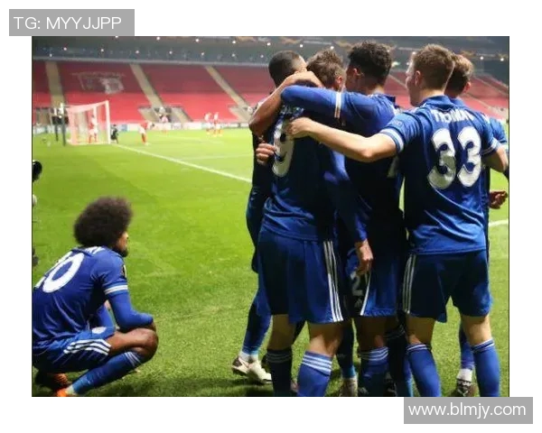 莱斯特城迎战索尔亚期待精彩对决双方争夺胜利的关键时刻即将来临